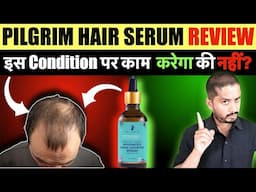 Pilgrim Advanced Hair Growth Serum Review - Genuine Tips