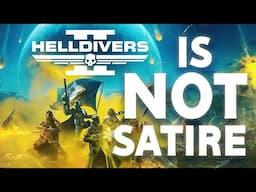 Helldivers 2 is not satire