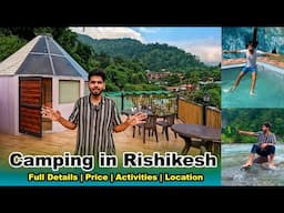 Camp in Shivpuri Rishikesh | camping in Rishikesh 2024 | Bungee Jump in Rishikesh | Secret waterfall