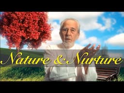 The Secret of Life: Nature, Nurture & Epigenetics