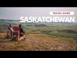 Top Things to do in Saskatchewan: 2024 Travel Guide