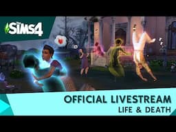 The Sims 4 Life and Death Developer Livestream