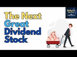 How To Find Your Next Great Dividend Growth Stock