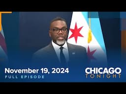 November 19, 2024 Full Episode — Chicago Tonight