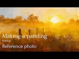 Autumn Sunrise - making an oil painting from a landscape reference photo