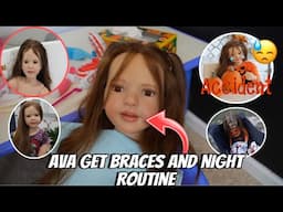 Reborn doll Ava gets Braces and Ava's Fall Season Night Routine