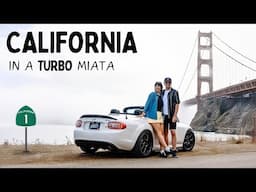 Driving up the California coast in my turbo Miata to Miata Reunion!