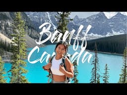 The Best Things to Do in Banff National Park | BANFF, CANADA TRAVEL VLOG