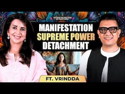 Power of Manifestation, Spirituality & Detachment | ft. Vrindda Bhatt | Dr Ysr Podcast