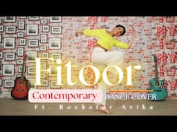 Yeh fitoor mera | Fitoor | Dance | Rockstar Avika | Contemporary | Arjit Singh | Sameer rsa