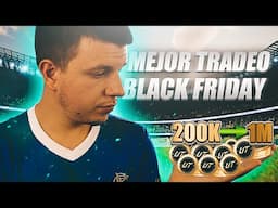 FC 25 | PASA DE 200K A +1 MILLÓN DE MONEDAS CON EL MEJOR TRADEO DE TODO BLACK FRIDAY EN FC 25!!