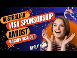 Getting Australia Visa Sponsorship Amidst Visa Cuts  😱😮