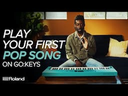 How to Play Your First Pop Song on Roland GO:KEYS Keyboard