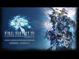 [NEW] Final Fantasy XIV Mobile Battle Gameplay Trailer