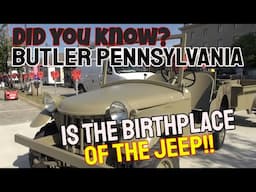 DID YOU KNOW? The Birthplace of the Jeep is Butler, PA and the American Bantam Car Company