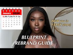 2024: YOUR GLOW UP YEAR | REINVENTION and REBRAND guide *Step-by-Step*| Spark & Fuel E5