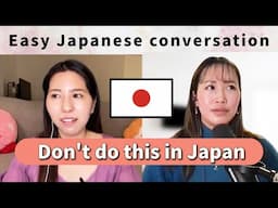 Don't do this in Japan...(Japanese conversation) with subtitles