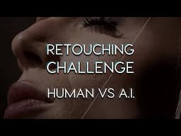 AI vs. Human: The Ultimate Photo Retouching Showdown!