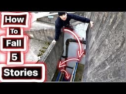 How To Fall 5 Stories