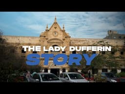 The Lady Dufferin Story | Hamza Ibrahim