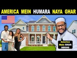 Our Dream HOUSE In USA |  America Mein Humara Naya Ghar  | Muslim House Tour In USA | Indian In USA