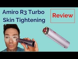 Skin Tightening: Amiro R3 Turbo Review