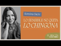 La sensibilidad es mi superpoder | Romina Sacre - El Rincón de los Errores