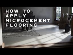 Microcement Flooring Tutorial for rustic and beautiful floors