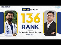 Rank 136 INICET NOV 2024 Dr. Ashwini’s Success Journey | INICET Nov’ 24 Topper | DBMCI