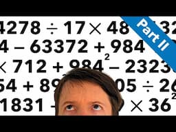 40 Hours to Learn Mental Math | The riveting conclusion?