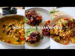 High Protein Vegan Recipes