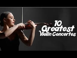 The 10 Greatest Violin Concertos ranked