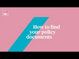 How to find your policy documents