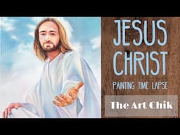 Jesus Christ Painting Time Lapse - By Artist, Andrea Kirk | The Art Chik