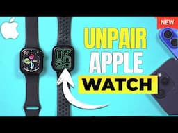 How to Unpair Apple Watch From iPhone