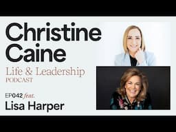 Lisa Harper | Behind-the-scenes of our Advent Study | Christine Caine's Life & Leadership Podcast