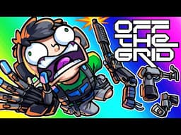 Off The Grid - World's Worst Player, Sleepy Dad and Lui's First Victory Attempt!