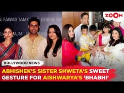 Aishwarya Rai's Bhabhi floored by THIS SWEET gesture of Abhishek Bachchan's sister Shweta Nanda!