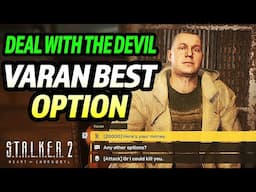 Stalker 2 - VARAN Best Choice: Pay, Other Options or Attack (Deal with the Devil Mission)