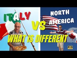 Things that are different in Italy Vs North America