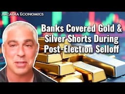 Banks Covered Gold & Silver Shorts During Post Election Selloff