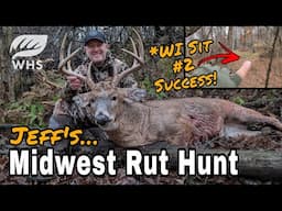 Midwest Rut Hunt With A Bow | Jeff Sturgis