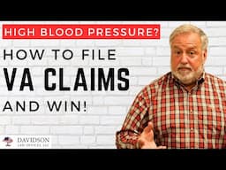 VA Benefits for HIGH BLOOD PRESSURE - How to File and Win!