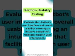 Perform Usability Testing #softwaretesting #chatbots