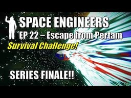 Space Engineers - EP22 A New Hostile Planet!! | Survival Challenge | Escape from Pertam | Let's Play