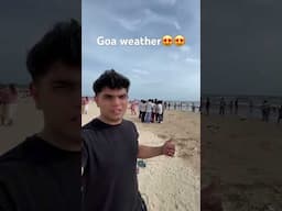 Goa weather in August #goa #goaweather #ytshorts