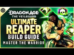 Ultimate Reaper Build Guide | Dragon Age: The Veilguard - Setup for Maximum Damage