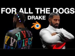 Creating Drake's For All The Dogs 3D Animation in Blender