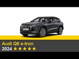 Euro NCAP Crash & Safety Tests of Audi Q6 e-tron 2024