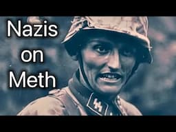 When Nazis Took Methamphetamine